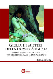 Giulia e i misteri della Domus Augusta